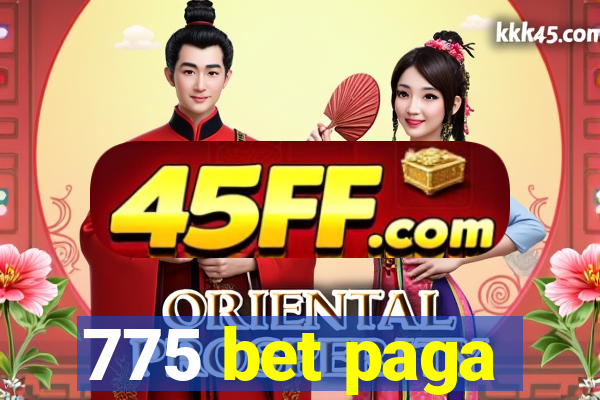 775 bet paga
